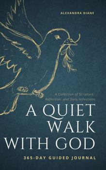 Hardcover A Quiet Walk With God: 365-Day Guided Journal Book