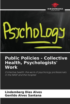 Paperback Public Policies - Collective Health, Psychologists' Work Book