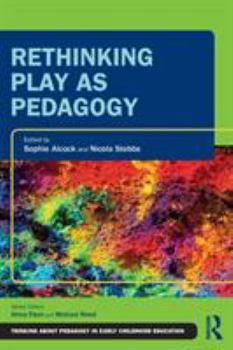 Paperback Rethinking Play as Pedagogy Book