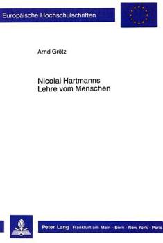 Nicolai Hartmanns Lehre Vom Menschen