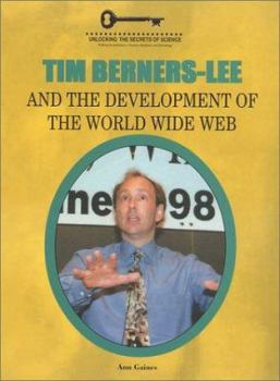 Library Binding Tim Berners-Lee and the Development of the World Wide Web Book
