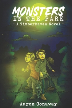 Paperback Monsters in the Park: A Timberhaven Novel Book