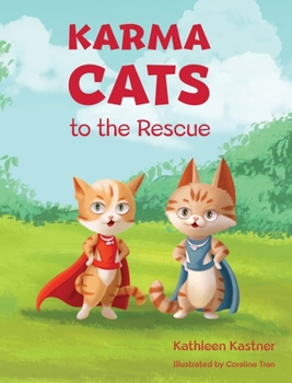 Hardcover Karma Cats to the Rescue Book