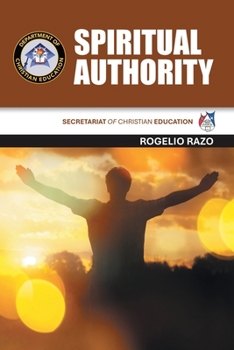 Paperback Spiritual Authority: Secretariat of Christian Education Book