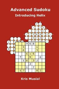 Paperback Advanced Sudoku Introducing Helix Book