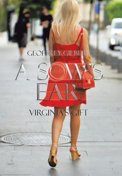 Hardcover A Sow's Ear: Virginia's Gift Book