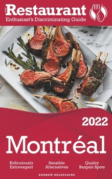 Paperback 2022 Montreal - The Restaurant Enthusiast's Discriminating Guide Book
