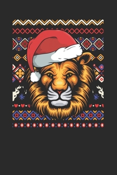 Paperback Ugly Christmas Sweater - Lion: Blank Lined Notebook / Journal (6 X 9 -120 Pages) - Ugly Christmas Gift Idea Book