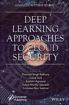 Hardcover Deep Learning Approaches to Cloud Security Book