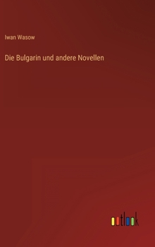 Hardcover Die Bulgarin und andere Novellen [German] Book