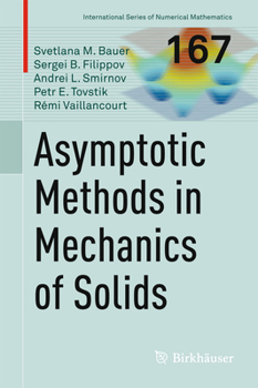 Hardcover Asymptotic Methods in Mechanics of Solids Book