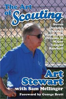 Hardcover The Art of Scouting: Seven Decades Chasing Hopes and Dreams in Major League Baseball Book