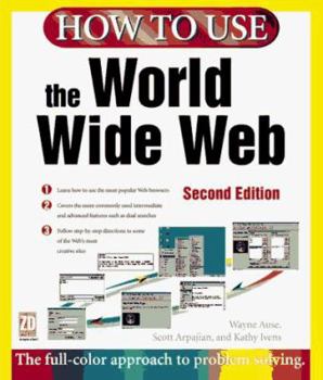 Hardcover How to Use the World Wide Web Book