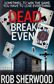 Paperback Dead Break Even Book