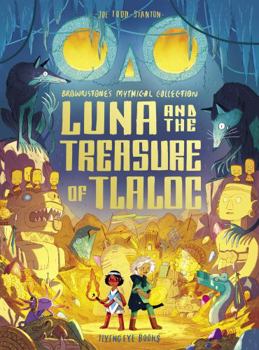 Hardcover Luna and the Treasure of Tlaloc Book