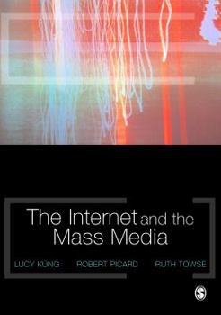 Paperback The Internet and the Mass Media Book