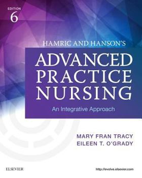 Paperback Hamric and Hanson's Advanced Practice Nursing: An Integrative Approach Book