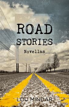 Paperback Road Stories: Novellas Book