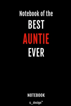 Notebook for Aunties / Auntie: awesome handy Note Book [120 blank lined ruled pages]