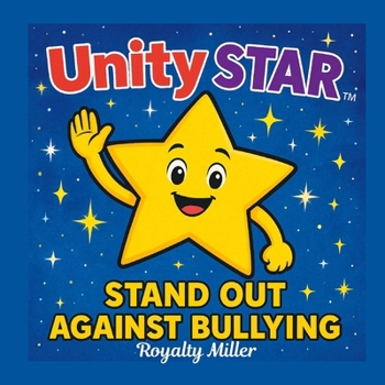 Paperback Unity Star Stand Up Against Bullying [Large Print] Book