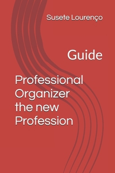 Paperback Professional Organizer the new Profession: Guide Book