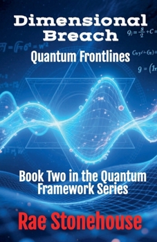Paperback Dimensional Breach: Quantum Frontlines Book