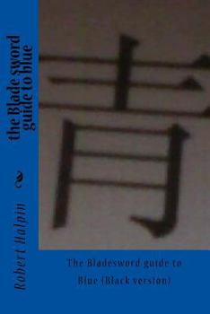 Paperback The Blade sword guide to blue Book