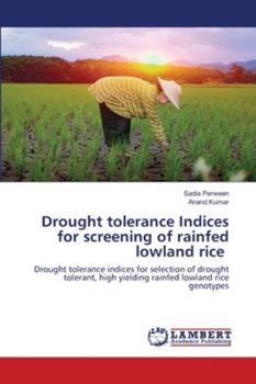Paperback Drought tolerance Indices for screening of rainfed lowland rice Book