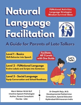 Paperback Natural Language Facilitation: A Guide for Parents of Late Talkers Book