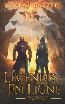Paperback Chercheurs de Dragons: Une Aventure Fantastique LitRPG [French] Book
