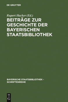 Hardcover Beiträge Zur Geschichte Der Bayerischen Staatsbibliothek [German] Book