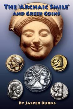 Paperback The 'archaic Smile' and Greek Coins Book