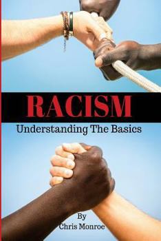 Paperback Racism: Understanding the Basics Book