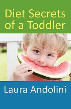 Paperback Diet Secrets of a Toddler Book