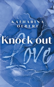 Paperback Knock Out Love [German] Book