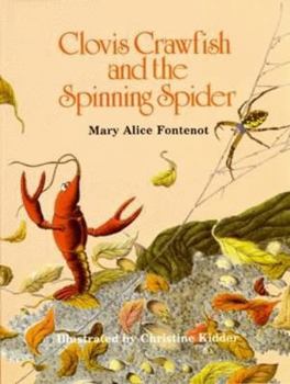 Hardcover Clovis Crawfish and the Spinning Spider Book