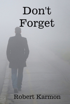Paperback Don't Forget: An Entanglement of Souls Book