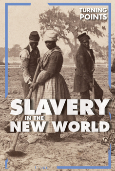 Library Binding Slavery in the New World Book