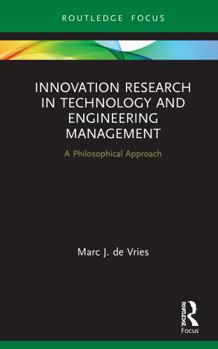 Hardcover Innovation Research in Technology and Engineering Management: A Philosophical Approach Book