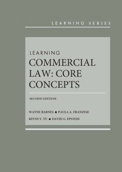 Hardcover Learning Commercial Law: Core Concepts (Learning Series) Book