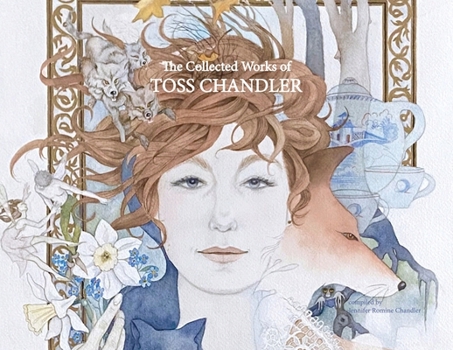 Paperback The Collected Works of Toss Chandler Book