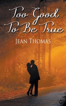 Paperback Too Good to Be True Book