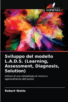 Paperback Sviluppo del modello L.A.D.S. (Learning, Assessment, Diagnosis, Solution) [Italian] Book