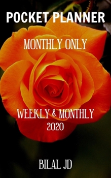Pocket Planner Monthly Only: Weekly Monthly Planner 2020: 2020 Calendar: Jan 1st - Dec 31