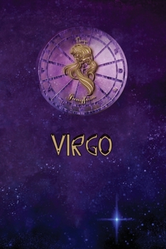 Paperback Virgo: Personalized Astrology Notebook For Your Special Someones - 120 pages, 6x9 Book
