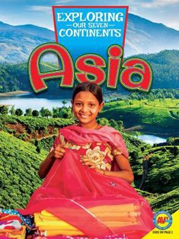 Asia - Book  of the Exploring our Seven Continents