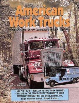 Paperback American Work Trucks: A Pictorial History of Commercial Trucks, 1900-1994 Book