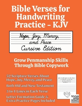Bible Verses for Handwriting Practice - KJV: Hope, Joy, Mercy, and Peace Cursive Edition