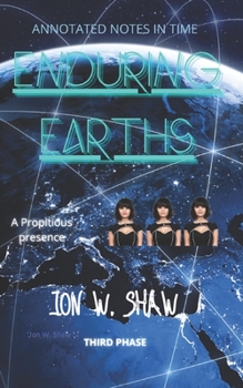 Paperback Enduring Earths: A Propitious presence Book