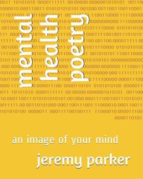 Paperback mental health poetry: an image of your mind Book